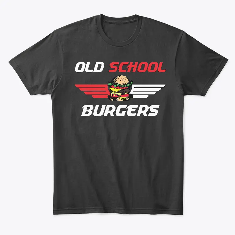 Old School Burgers!